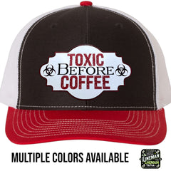 Toxic Before Coffee Richardson 112 SnapBack Trucker Hat