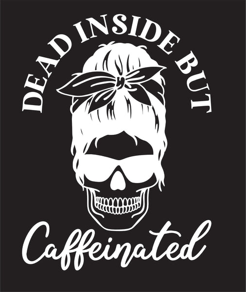 Dead Inside But Caffeinated Bun Decal