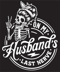 Husbands Last Nerve Decal
