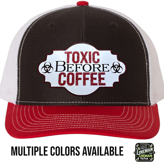 Toxic Before Coffee Richardson 112 SnapBack Trucker Hat