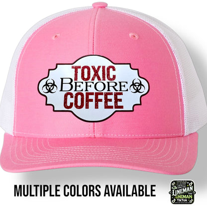Toxic Before Coffee Richardson 112 SnapBack Trucker Hat