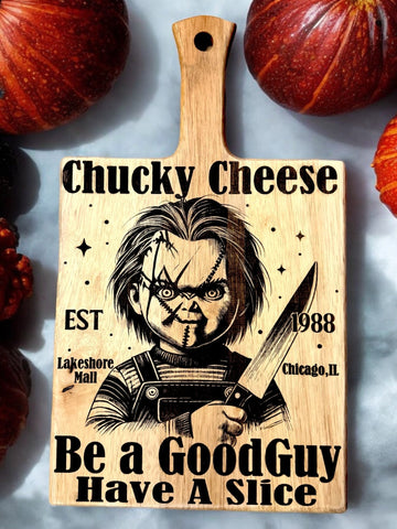 Chucky Cheese Board | 17x10” Hardwood Laser Engraved