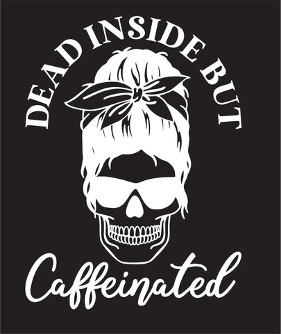 Dead Inside But Caffeinated Bun Decal | dead-inside-but-caffeinated-bun-decal | Lady and The Lineman