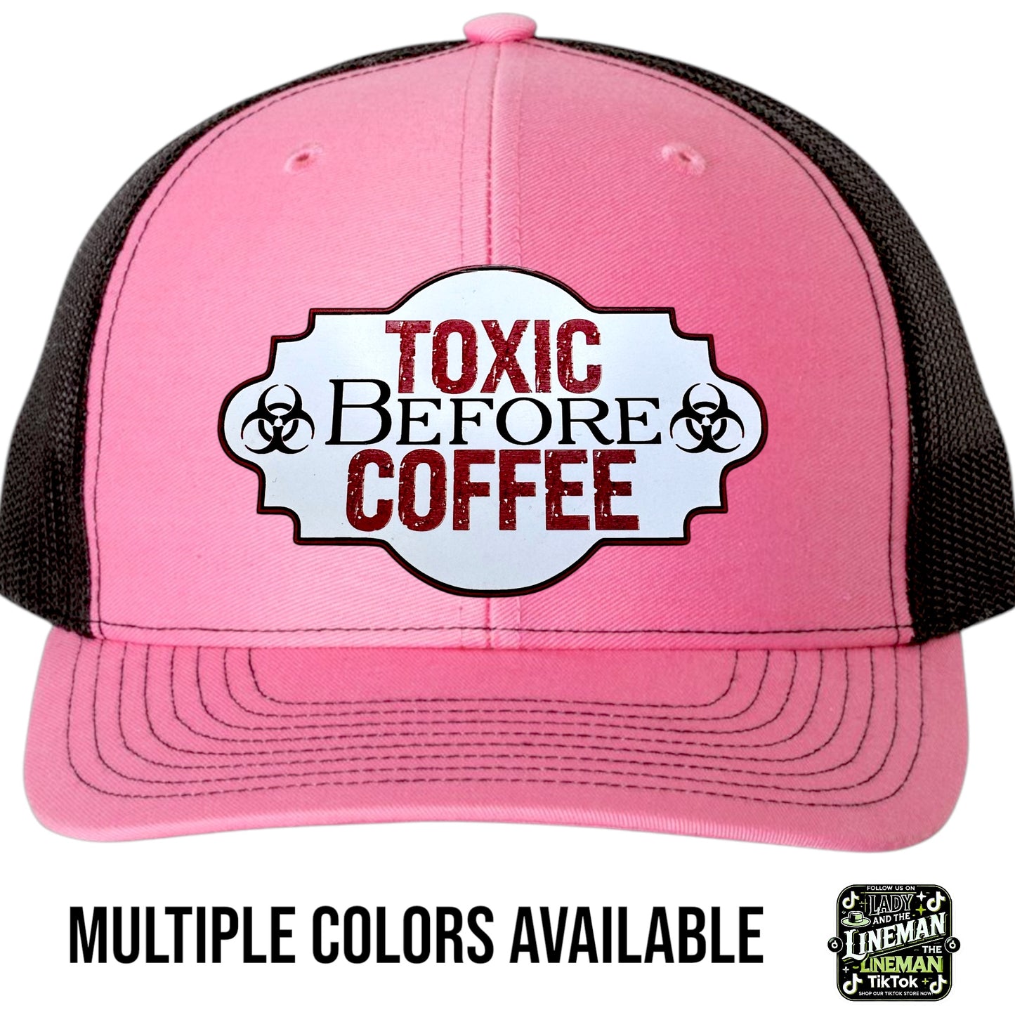 Toxic Before Coffee Richardson 112 SnapBack Trucker Hat