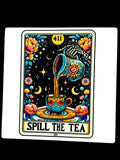 Spill the Tea Ceramic Coaster