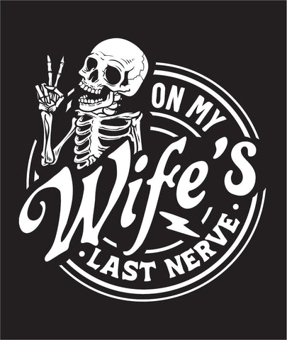 Wifes Last Nerve Decal | wifes-last-nerve-decal | Lady and The Lineman