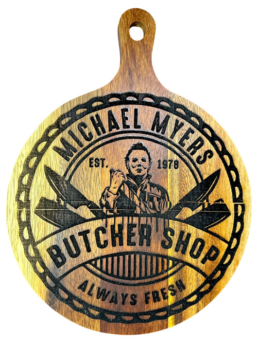 Michael Myers Butcher Shop 11 inch round engraved acacia board with off-center engraving